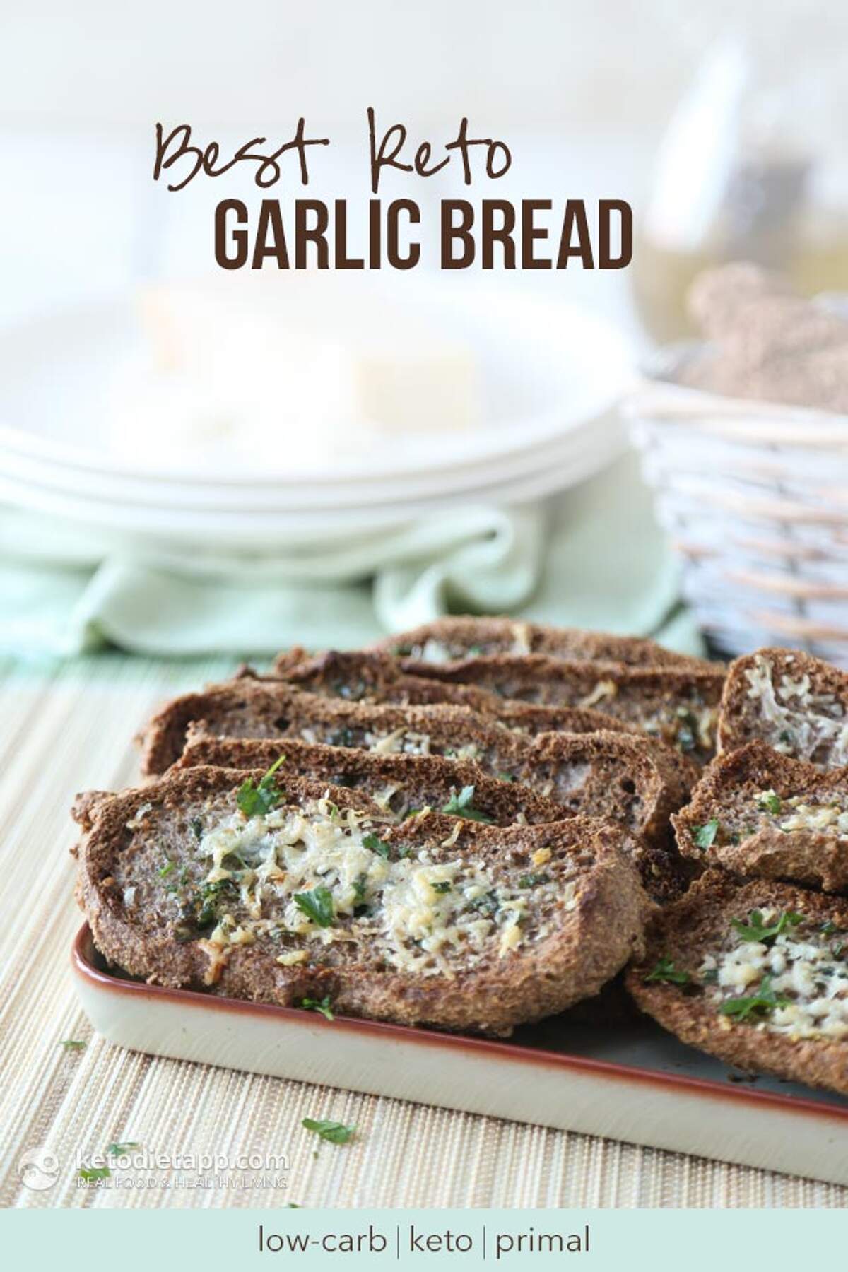The Best LowCarb Garlic Bread KetoDiet Blog