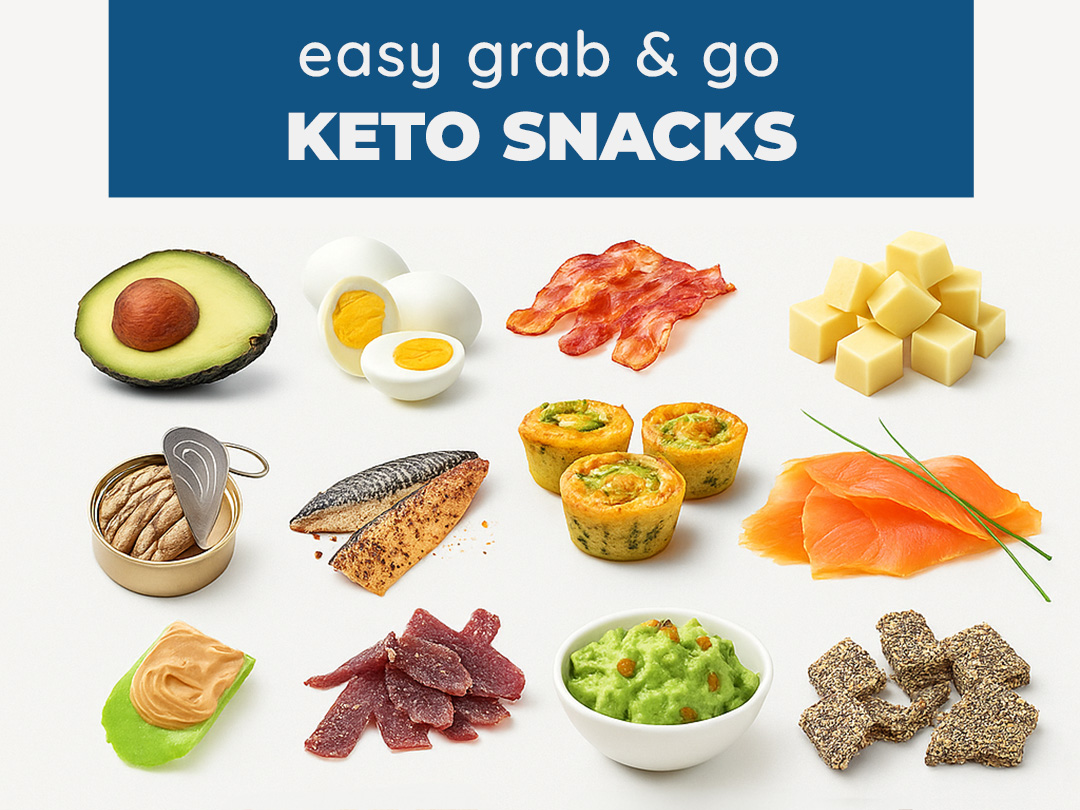 Grab & Go Keto Snacks: 25+ Quick, High-Protein Ideas
