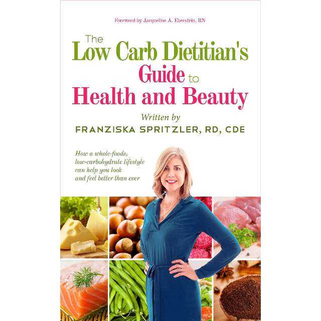 The Low Carb Dietitian's Guide to Health and Beauty