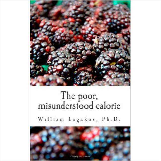 The Poor, Misunderstood Calorie